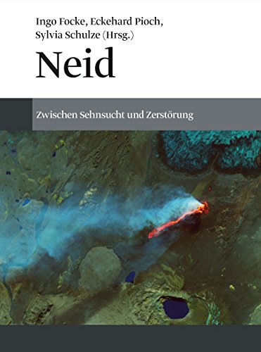 Neid: Zwischen Sehnsucht und Zerstörung von Klett-Cotta Verlag