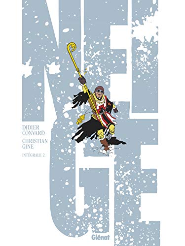 Neige - Intégrale tomes 06 à 10 NE von GLÉNAT BD