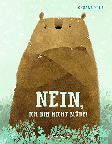 Nein, ich bin nicht müde! / Ja, ich will ins Bett!: Innovatives, ukrainisches Wende-Bilderbuch ab 3 Jahren über das Einschlafen Nein, ich bin nicht müde! / Ja, ich will ins Bett!: Innovatives, ukrainisches Wende-Bilderbuch ab 3 Jahren über das Einschlafen