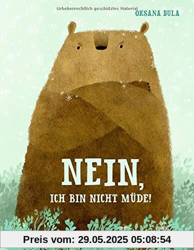Nein, ich bin nicht müde! / Ja, ich will ins Bett! Nein, ich bin nicht müde! / Ja, ich will ins Bett!