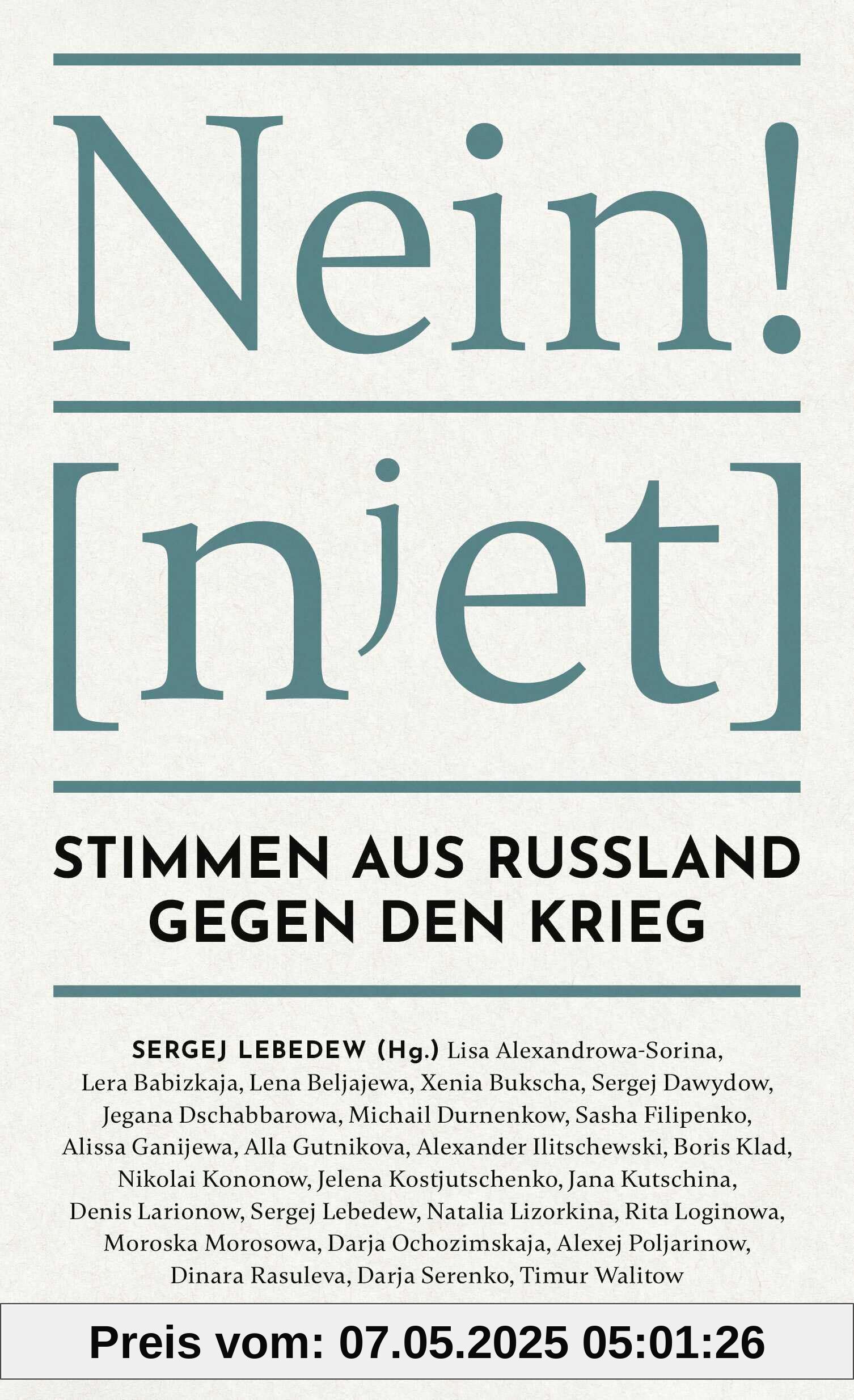 Nein!: Stimmen aus Russland gegen den Krieg Nein!: Stimmen aus Russland gegen den Krieg