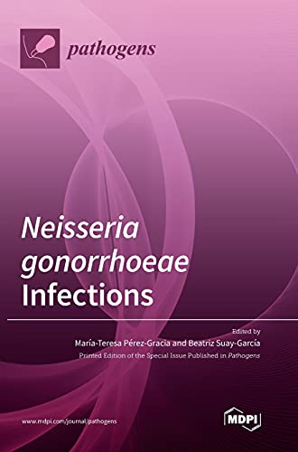 Neisseria gonorrhoeae Infections von MDPI AG