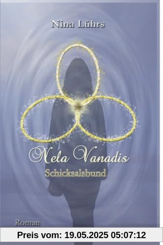 Nela Vanadis: Schicksalsbund