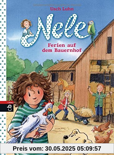 Nele - Ferien auf dem Bauernhof (Nele - Die Erzählbände, Band 14)