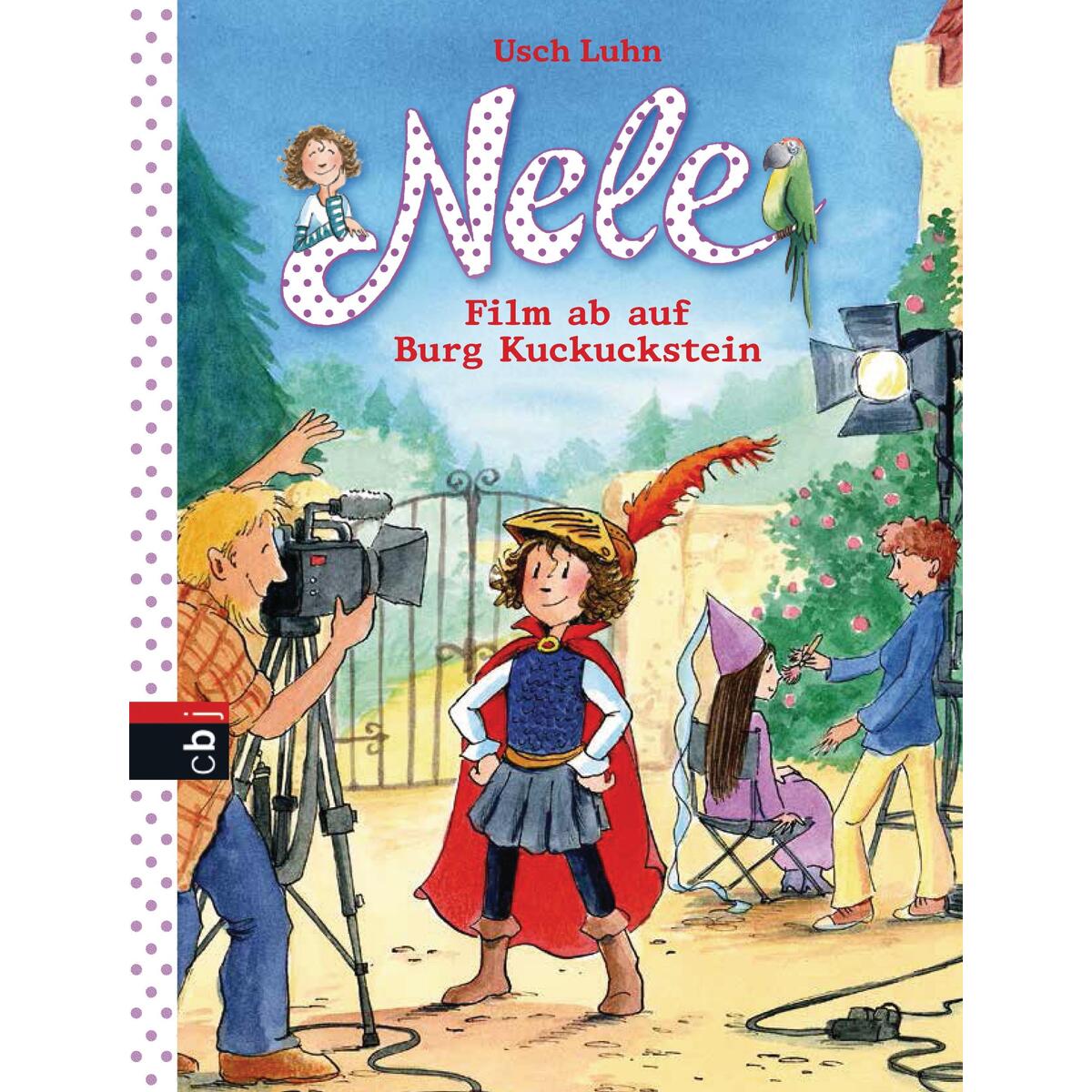 Nele Film ab auf Burg Kuckuckstein 12 Nele Film ab auf Burg Kuckuckstein 12 von cbj
