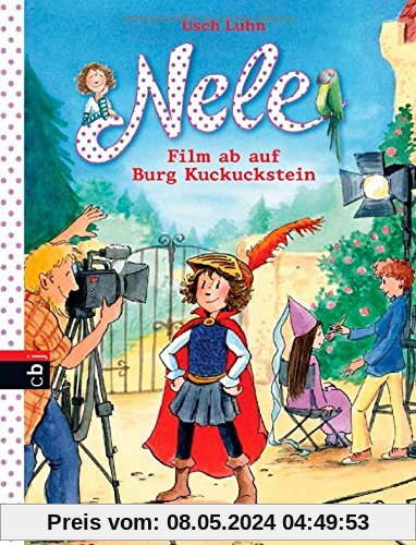 Nele - Film ab auf Burg Kuckuckstein: Band 12