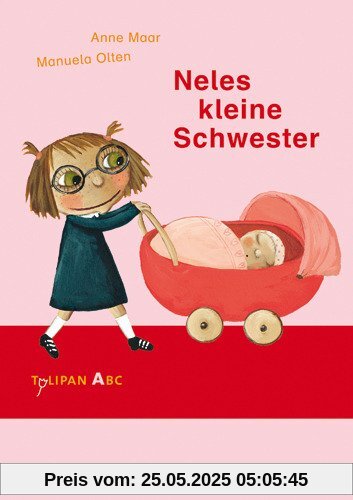 Neles kleine Schwester (Tulipan ABC)
