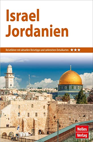 Nelles Guide Reiseführer Israel - Jordanien (Nelles Guide: Deutsche Ausgabe)