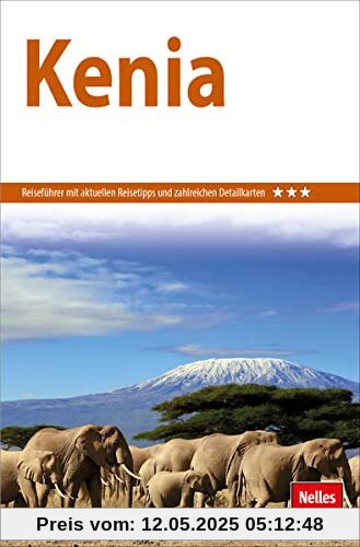 Nelles Guide Reiseführer Kenia (Nelles Guide: Deutsche Ausgabe)