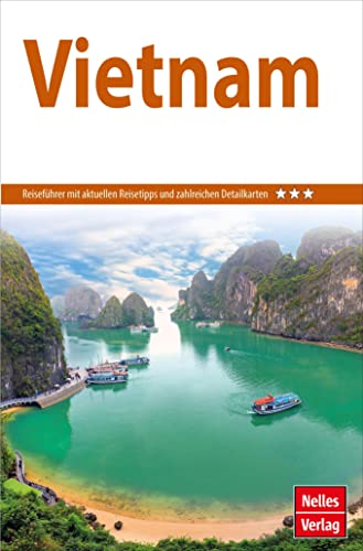Nelles Guide Reiseführer Vietnam (Nelles Guide: Deutsche Ausgabe) von FREYTAG-BERNDT UND ARTARIA
