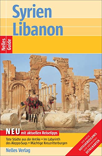 Nelles Guide Syrien - Libanon (Reiseführer)