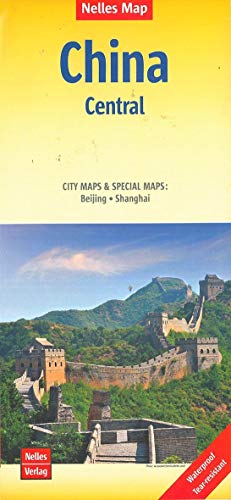 Nelles Map Landkarte China: Central: 1:1.750.000 | reiß- und wasserfest; waterproof and tear-resistant; indéchirable et imperméable; irrompible & impermeable (Nelles Map: Strassenkarte) von Nelles Verlag GmbH