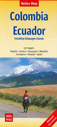 Nelles Map Colombia - Ecuador: Including Galapagos Islands. City maps: Bogotá, Cuenca, Guayaquil, Medellin, Cartagena, Otavalo, Quito. Physical Relief ... of Interest. Waterproof and Tear-resistant von Nelles Verlag GmbH