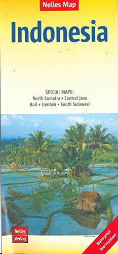 Nelles Map Landkarte Indonesia: 1:4,5 Mio | reiß- und wasserfest; waterproof and tear-resistant; indéchirable et imperméable; irrompible & ... & impermeable (Nelles Map / Strassenkarte) von Nelles Verlag GmbH