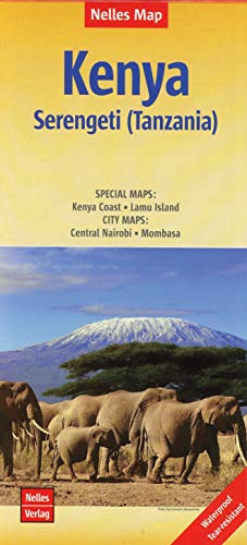 Nelles Map Landkarte Kenya - Serengeti (Tanzania) | Kenia - Serengeti (Tansania) | Kenya - Serengeti (Tanzanie) | Kenia - Serengueti (Tanzania): ... & impermeable (Nelles Map: Strassenkarte)