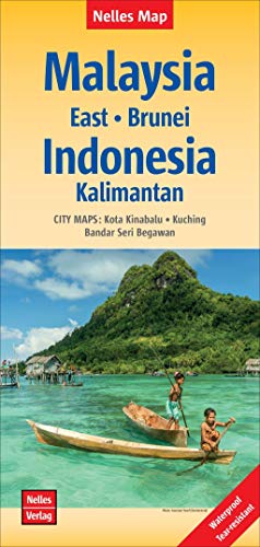 Nelles Map Landkarte Malaysia: East - Brunei - Indonesia: Kalimantan: 1:1,5 Mio | reiß- und wasserfest; waterproof and tear-resistant; indéchirable et ... & impermeable (Nelles Map: Strassenkarte) von Nelles Verlag GmbH