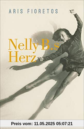 Nelly B.s Herz: Roman Nelly B.s Herz: Roman