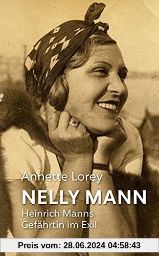 Nelly Mann: Heinrich Manns Gefährtin im Exil