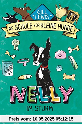 Nelly im Sturm: Die Schule für kleine Hunde - Band 3