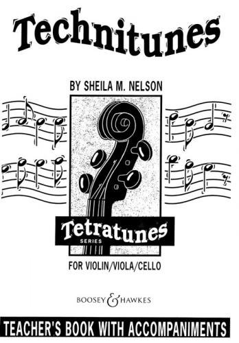 Nelson, Sheila M.: Technitunes for violin and cello teacher's book with accompaniments Nelson, Sheila M.: Technitunes for violin and cello teacher's book with accompaniments