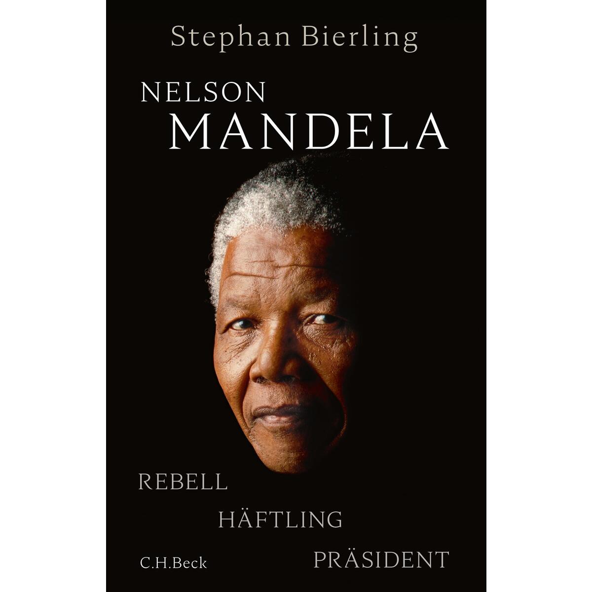 Nelson Mandela von C.H. Beck