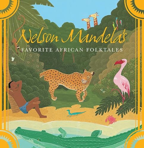 Nelson Mandela's Favorite African Folktales