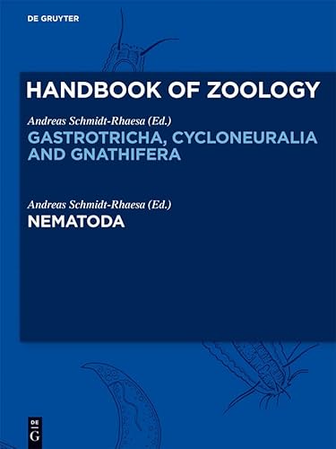 Nematoda (Handbook of Zoology. Gastrotricha, Cycloneuralia and Gnathifera, Band 2)