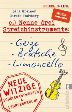 Nenne drei Streichinstrumente: Geige, Bratsche, Limoncello von Ullstein TB