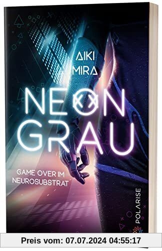 Neongrau: Game over im Neurosubstrat