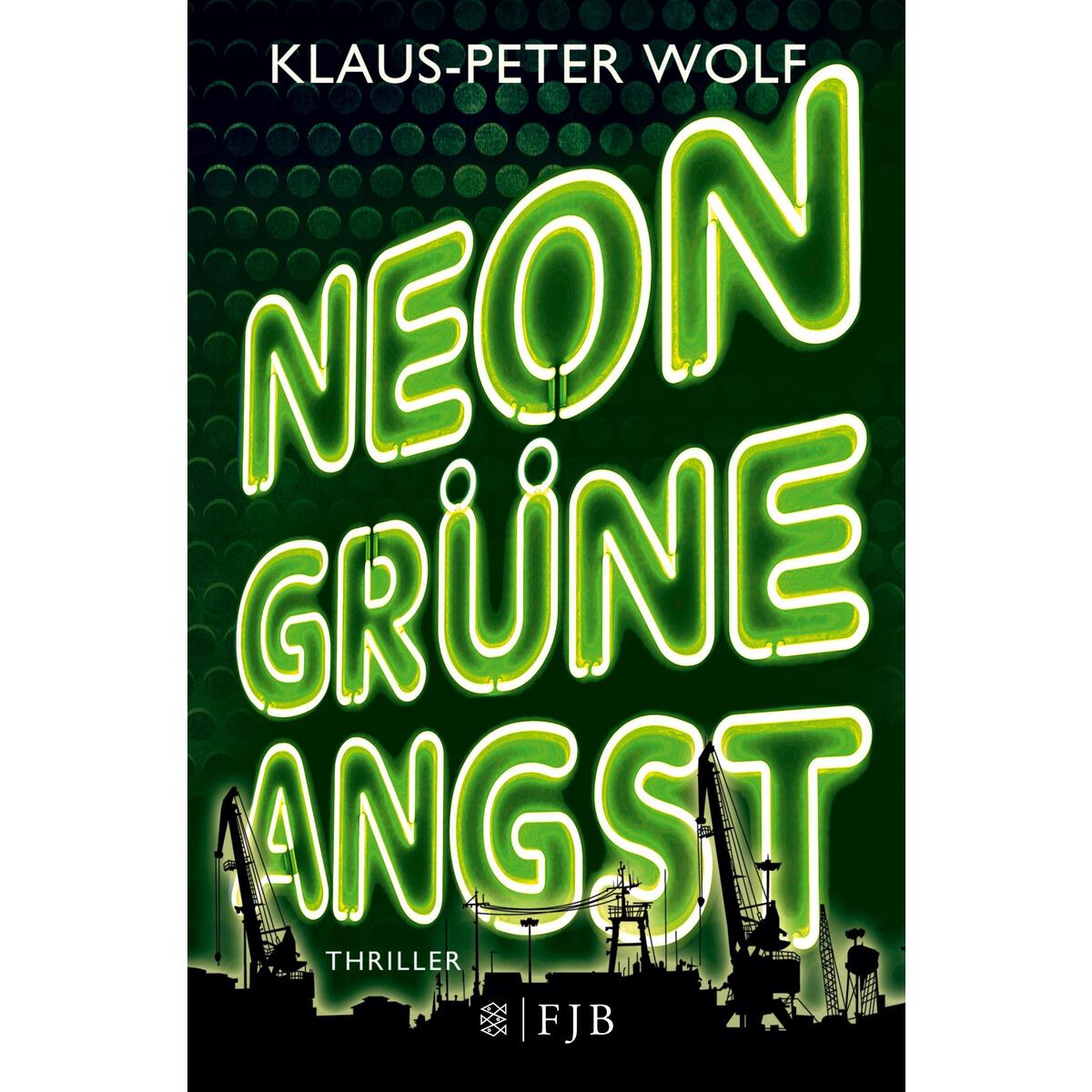 Neongrüne Angst von S. Fischer Verlag