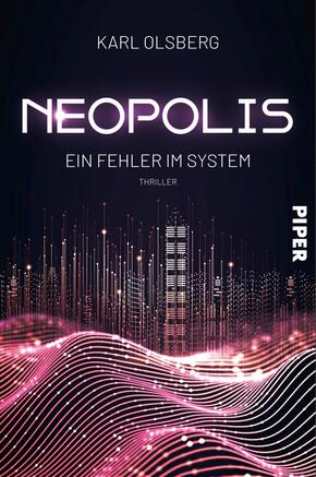 Neopolis - Ein Fehler im System Neopolis - Ein Fehler im System