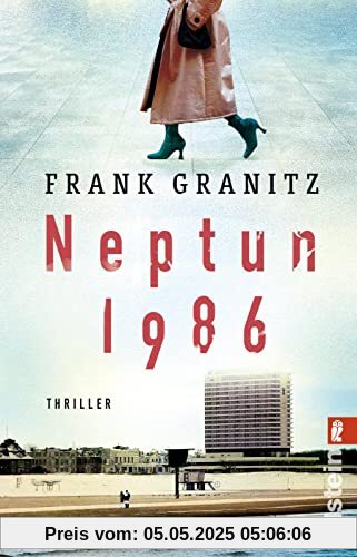 Neptun 1986: Thriller | Ein atemberaubender DDR-Thriller in der aufgeheizten Atmosphäre der 80er Jahre