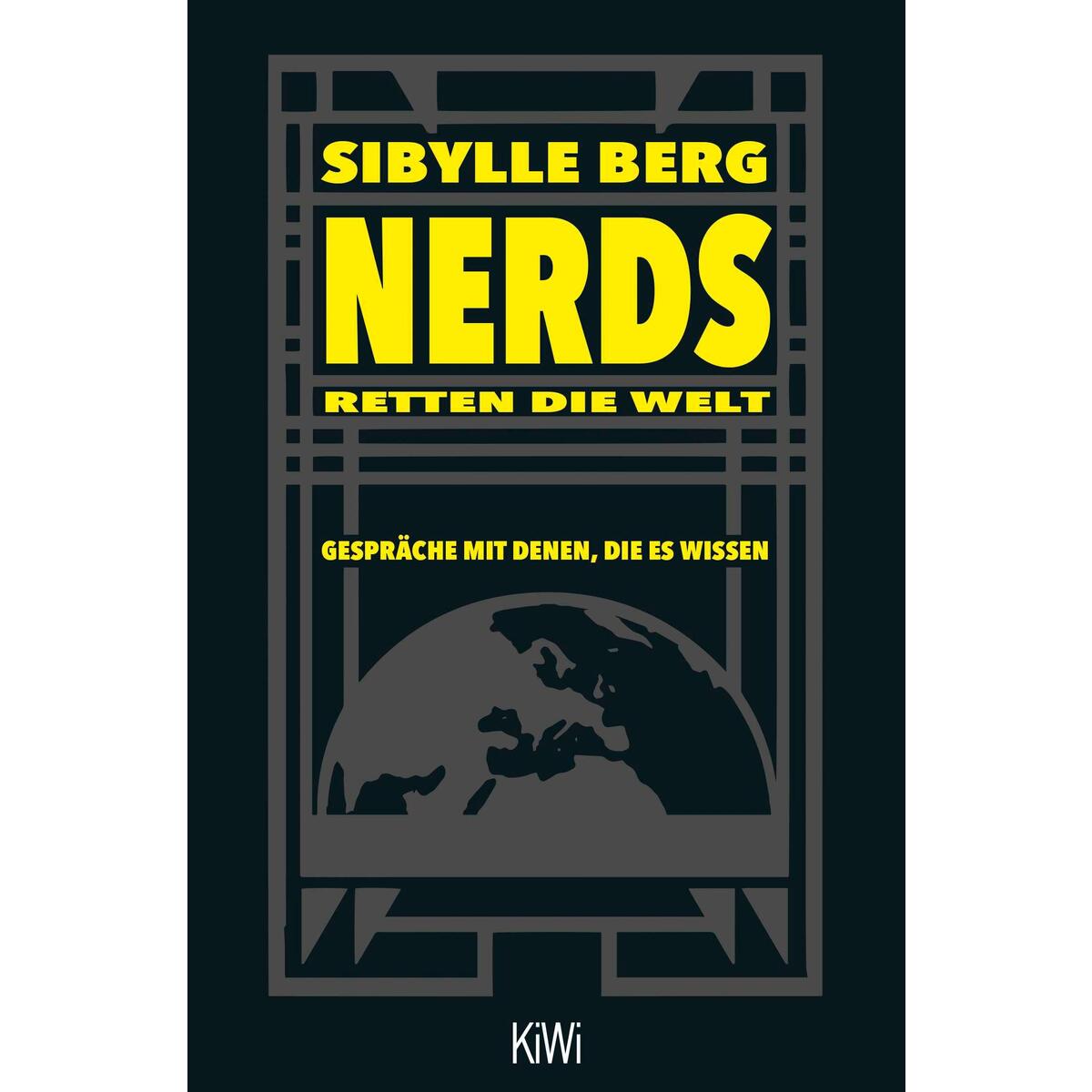 Nerds retten die Welt von Kiepenheuer & Witsch GmbH