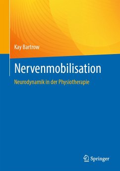 Nervenmobilisation (eBook, PDF) von Springer Berlin Heidelberg