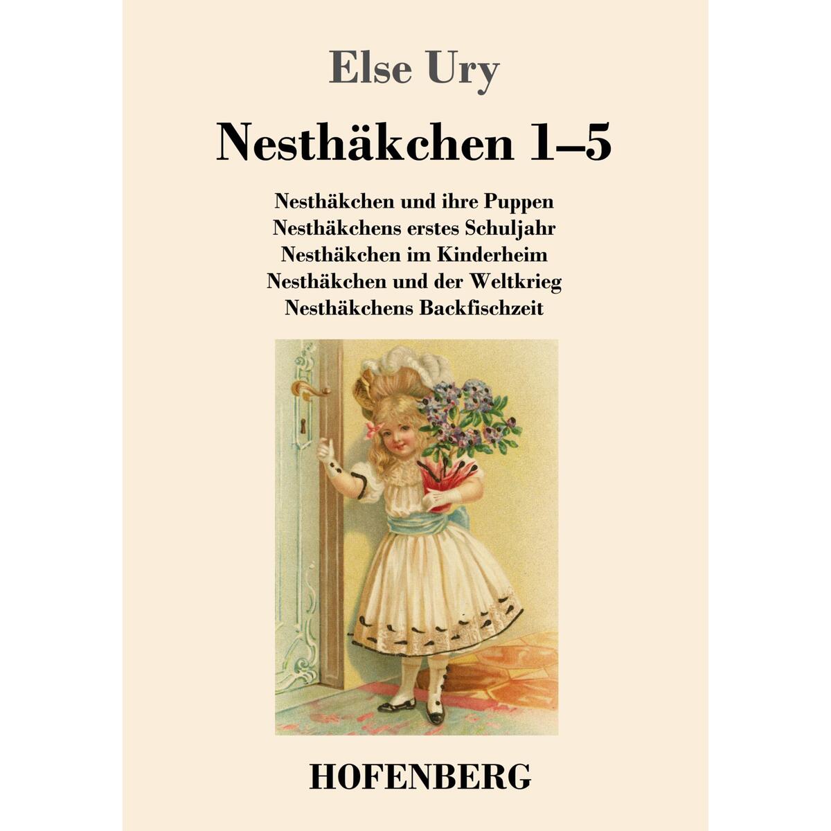 Nesthäkchen Gesamtausgabe in zwei Bänden Nesthäkchen Gesamtausgabe in zwei Bänden von Hofenberg