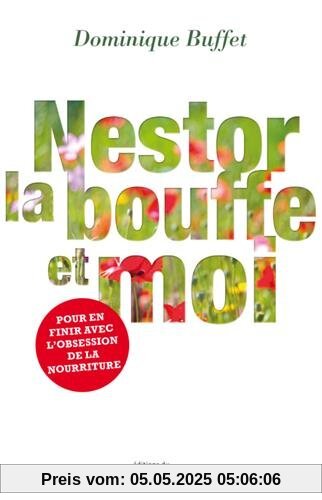 Nestor, la bouffe et moi