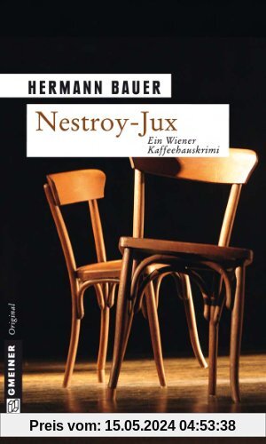 Nestroy-Jux: Ein Wiener Kaffeehauskrimi