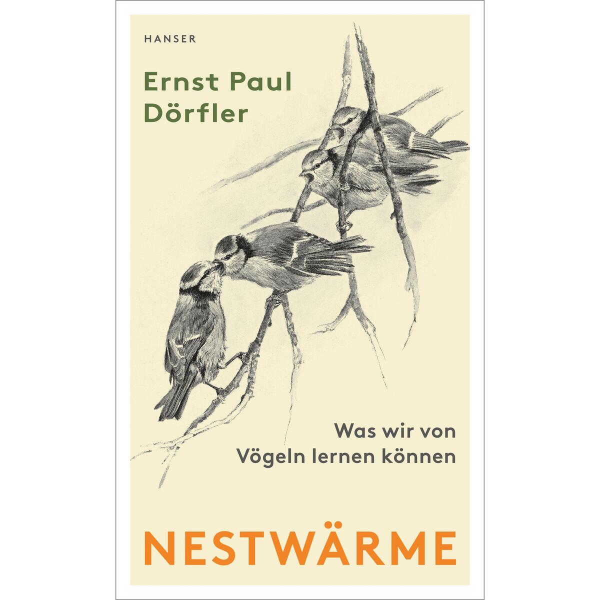 Nestwärme von Carl Hanser Verlag
