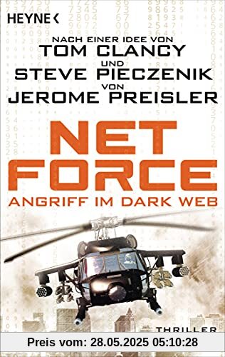 Net Force. Angriff im Dark Web: Thriller - Der Cyberthriller der Extraklasse (Special Unit Cyberterrorismus, Band 1)