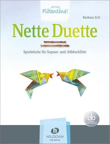 Nette Duette (mit Audio-Download): Spielstücke für Sopran- und Altblockflöte