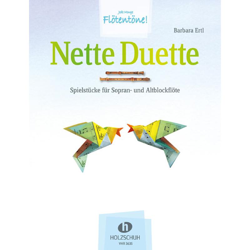 Nette Duette | Jede Menge Flötentöne