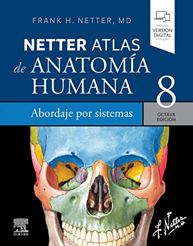 Netter. Atlas de anatomía humana. Abordaje por sistemas von Elsevier