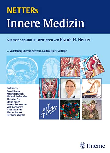 Netters Innere Medizin: Mit mehr als 800 Illustrationen von Frank H. Netter von Georg Thieme Verlag