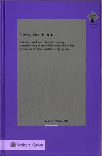 Netwerksubsidies Netwerksubsidies von Uitgeverij Kluwer BV