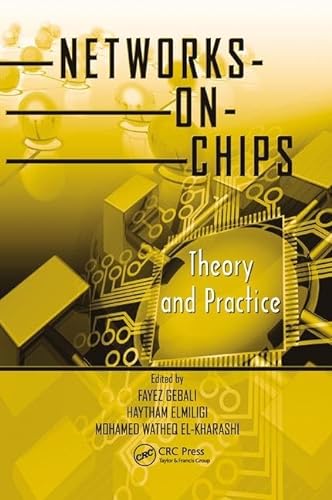 Networks-on-Chips: Theory and Practice (Embedded Multi-core Systems)