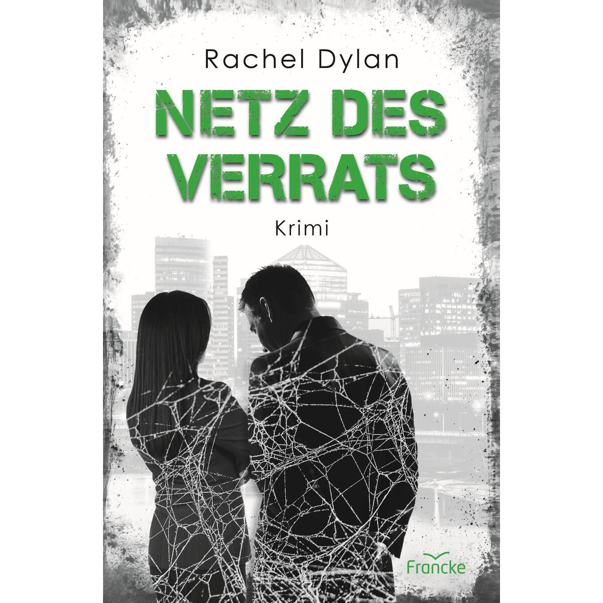 Netz des Verrats von Francke-Buch GmbH