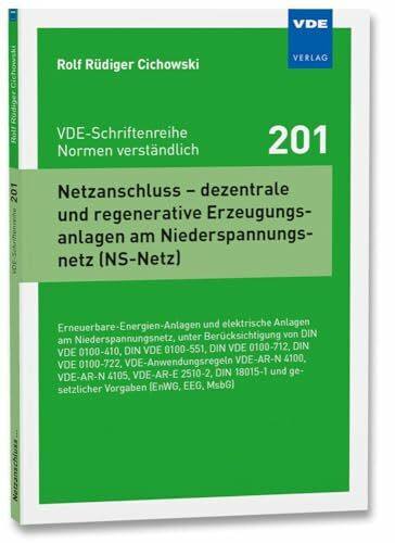 Netzanschluss – dezentrale und regenerative Erzeugungsanlagen am Niederspannungsnetz (NS-Netz)...