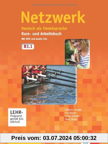 Netzwerk / Kurs- und Arbeitbuch mit DVD und 2 Audio-CDs B1.1: Deutsch als Fremdsprache