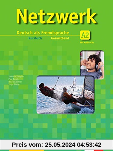 Netzwerk A2: Deutsch als Fremdsprache. Kursbuch mit 2 Audio-CDs