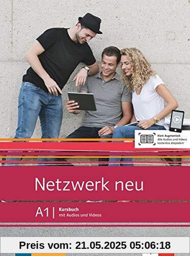 Netzwerk neu A1: Deutsch als Fremdsprache. Kursbuch mit Audios und Videos (Netzwerk neu / Deutsch als Fremdsprache)